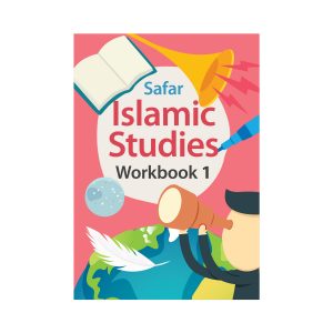 ISLAMIC STUDIES: WORKBOOK 1 – Learn about Islam Series